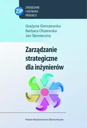 eBook Zarządzanie strategiczne dla inżynierów - Grażyna Gierszewska