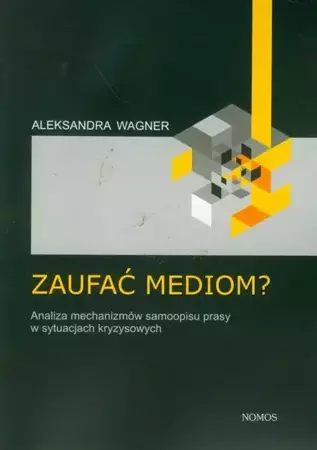 eBook Zaufać mediom? - Aleksandra Wagner