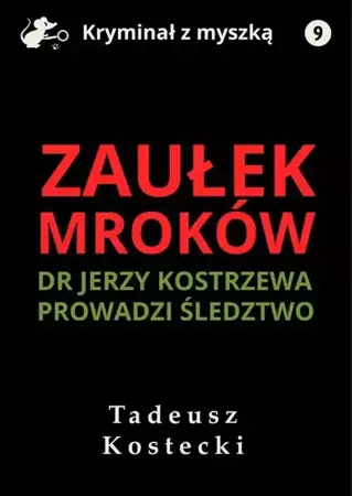eBook Zaułek mroków - Tadeusz Kostecki epub mobi