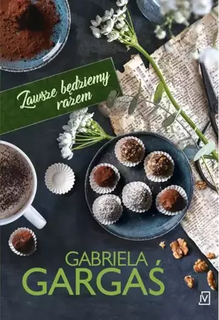 eBook Zawsze będziemy razem - Gabriela Gargaś epub mobi