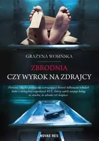 eBook Zbrodnia czy wyrok na zdrajcy - Grażyna Wosińska mobi epub