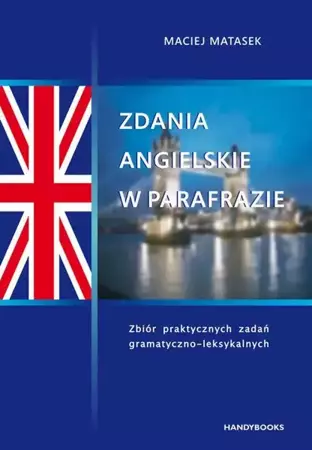 eBook Zdania angielskie w parafrazie - Maciej Matasek