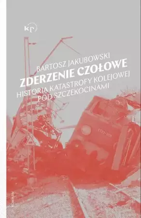 eBook Zderzenie czołowe - Bartosz Jakubowski epub mobi