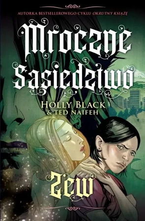 eBook Zew. Mroczne sąsiedztwo. Tom 1 - Holly Black mobi epub