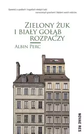 eBook Zielony żuk i biały gołąb rozpaczy - Albin Perc epub mobi