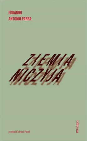 eBook Ziemia niczyja - Eduardo Antonio Parra epub mobi