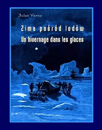 eBook Zima pośród lodów - Un hivernage dans les glaces - Juliusz Verne mobi epub