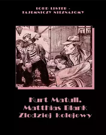 eBook Złodziej kolejowy - Kurt Matull epub mobi