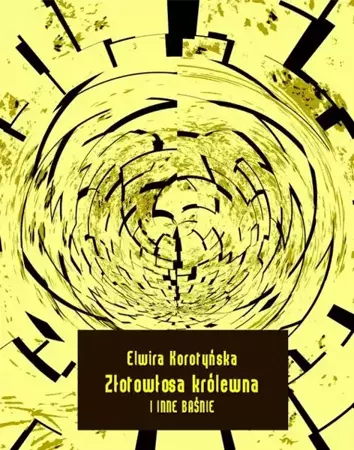 eBook Złotowłosa królewna i inne baśnie - Elwira Korotyńska epub mobi