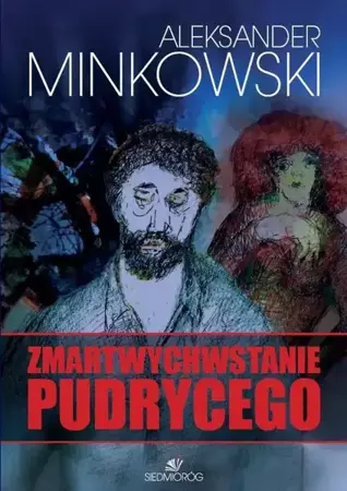 eBook Zmartwychwastanie Pudrycego - Aleksander Minkowski epub