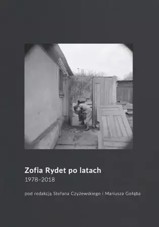 eBook Zofia Rydet po latach. 1978-2018 - Stefan Czyżewski