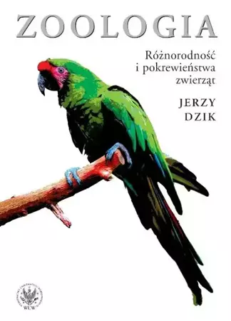 eBook Zoologia. Różnorodność i pokrewieństwa zwierząt - Jerzy Dzik