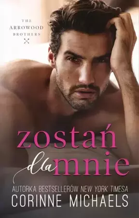 eBook Zostań dla mnie (t.4) - Corinne Michaels epub mobi