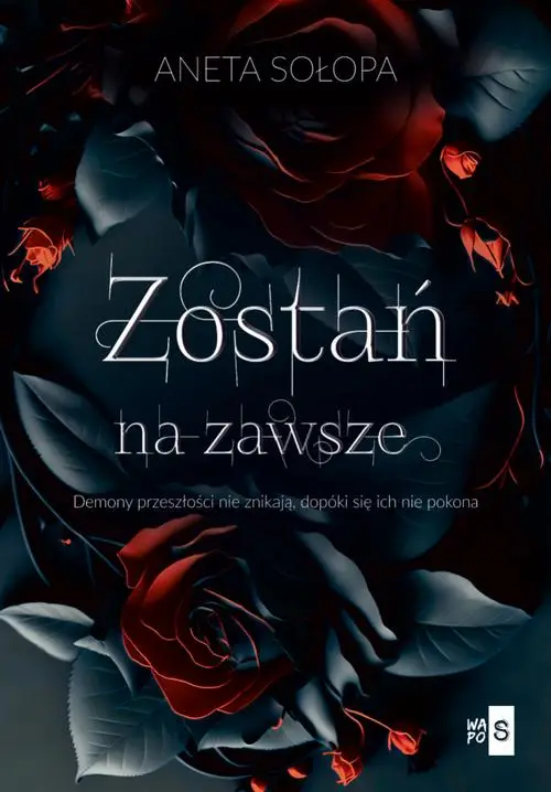 eBook Zostań na zawsze - Aneta Sołopa epub mobi