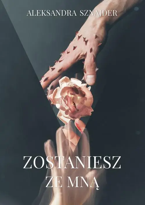 eBook Zostaniesz ze mną - Aleksandra Sznajder epub mobi