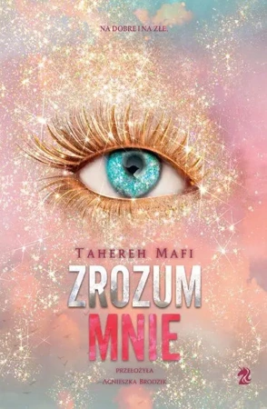 eBook Zrozum mnie - Tahereh Mafi mobi epub