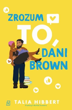 eBook Zrozum to, Dani Brown - Talia Hibbert epub mobi