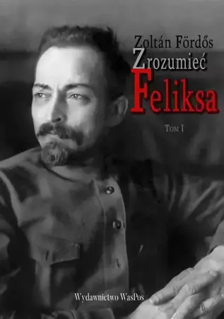 eBook Zrozumieć Feliksa - Zoltan Fördős mobi epub