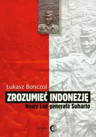 eBook Zrozumieć Indonezję - Łukasz Bonczol mobi epub