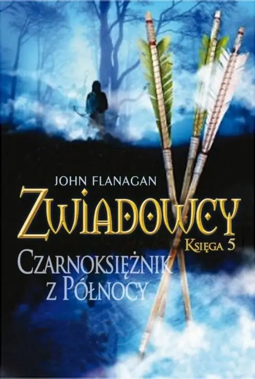 eBook Zwiadowcy 5. Czarnoksiężnik z Północy - John Flanagan mobi epub