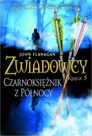 eBook Zwiadowcy Księga 5 Czarnoksiężnik z północy - John Flanagan mobi epub