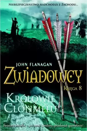 eBook Zwiadowcy Księga 8 Królowie Clonmelu - John Flanagan mobi epub