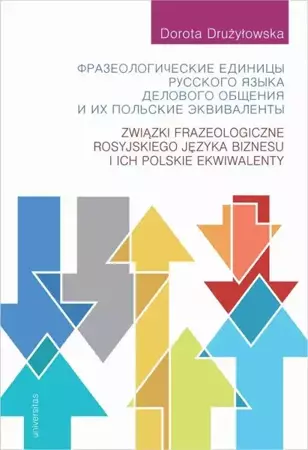 eBook Związki frazeologiczne rosyjskiego języka biznesu i ich polskie ekwiwalenty - Dorota Drużyłowska