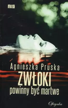 eBook Zwłoki powinny być martwe - Agnieszka Pruska mobi epub