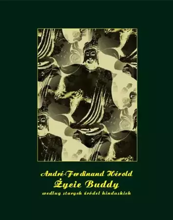 eBook Życie Buddy według starych źródeł hinduskich - André-Ferdinand Hérold mobi epub