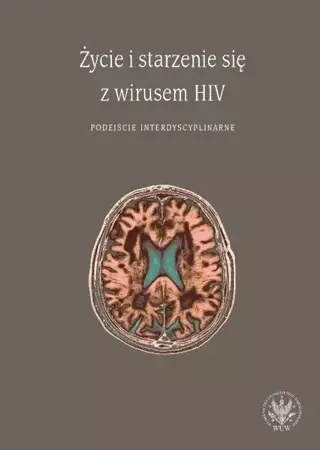 eBook Życie i starzenie się z wirusem HIV - Agnieszka Pluta