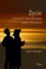 eBook Życie intymno-emocjonalne osób starszych - Agata Kowgier