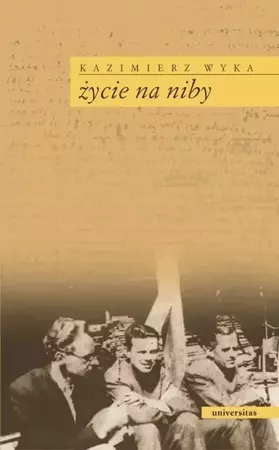 eBook Życie na niby - Kazimierz Wyka mobi epub