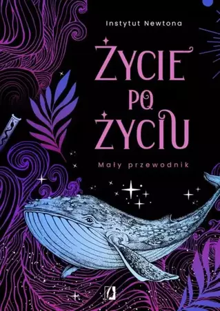 eBook Życie po życiu - Instytut Newtona mobi epub