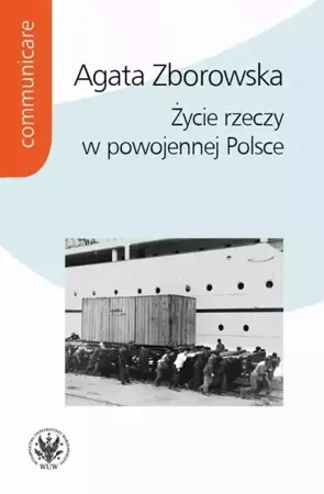 eBook Życie rzeczy w powojennej Polsce - Agata Zborowska epub mobi