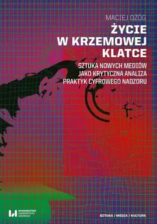 eBook Życie w krzemowej klatce - Maciej Ożóg