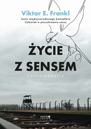 eBook Życie z sensem. Autobiografia - Victor E. Frankl epub