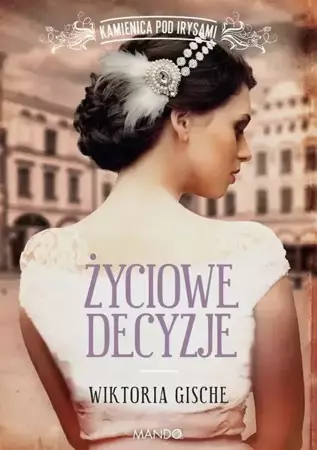 eBook Życiowe decyzje - Wiktoria Gische epub