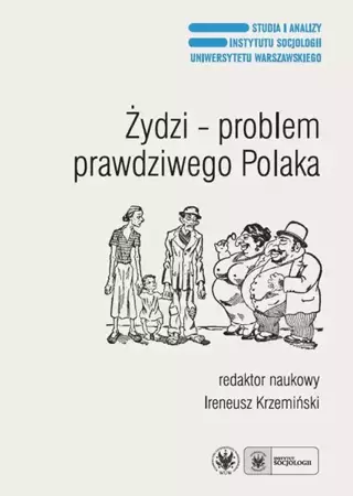 eBook Żydzi - problem prawdziwego Polaka - Ireneusz Krzemiński mobi epub