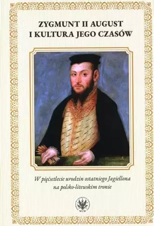 eBook Zygmunt II August i kultura jego czasów - Radosław Rusnak epub mobi