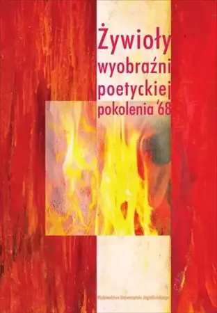 eBook Żywioły wyobraźni poetyckiej pokolenia 68 - Iwona Misiak