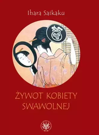 eBook Żywot kobiety swawolnej - Ihara Saikaku