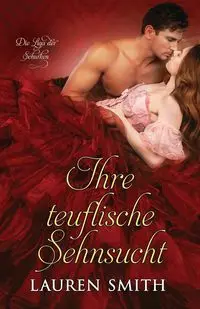 ihre teuflische sehnsucht - Lauren Smith