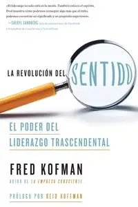 revolución del sentido, La - Fred Kofman