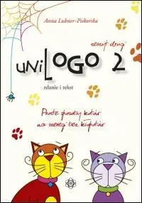 uniLOGO 2 - Zeszyt drugi - Zdanie i tekst - Anna Lubner-Piskorska